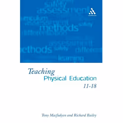 ISBN Teaching Physical Education 11-18 (Perspectives and Challenges), Anglais, Livre broché, 208 pages