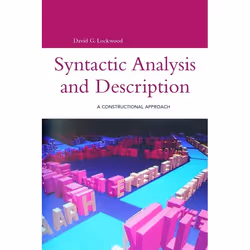 ISBN Syntactic Analysis and Description (A Constructional Approach), Anglais, Couverture rigide, 386 pages
