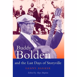 ISBN Buddy Bolden and the Last Days of Storyville, Anglais, Livre broché, 184 pages