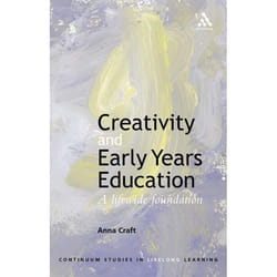 ISBN Creativity and Early Years Education (A lifewide foundation)
