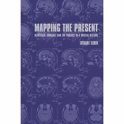 ISBN Mapping the Present (Heidegger, Foucault and the Project of a Spatial History), Anglais, Livre broché, 232 pages