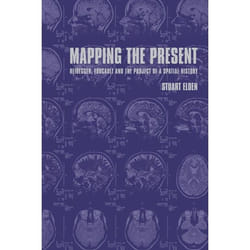 ISBN Mapping the Present (Heidegger, Foucault and the Project of a Spatial History)