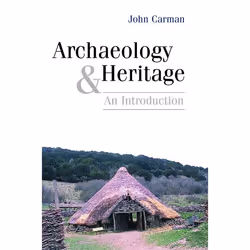 ISBN Archaeology and Heritage (An Introduction), Anglais, Livre broché, 240 pages