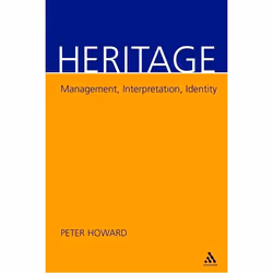 ISBN Heritage (Management, Interpretation, Identity), Anglais, Couverture rigide, 288 pages