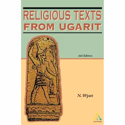 ISBN Religious Texts from Ugarit (2nd Edition), Religion, Anglais, Livre broché, 504 pages