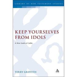 ISBN Keep Yourselves From Idols (A New Look at 1 John) livre Anglais Couverture rigide 264 pages