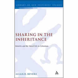 ISBN Sharing in the Inheritance (Identity and the Moral Life in Colossians), Anglais, Couverture rigide, 306 pages
