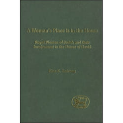 ISBN A Woman's Place is in the House (Royal Women of Judah and their involvement in the House of David) livre Anglais Couverture rigide 218 pages