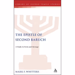 ISBN The Epistle of Second Baruch (A Study in Form and Message), Anglais, Couverture rigide, 212 pages