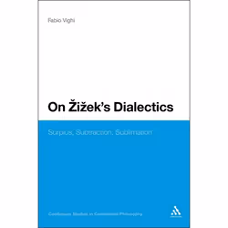 ISBN On Zizek's Dialectics (Surplus, Subtraction, Sublimation), Anglais, Couverture rigide, 208 pages