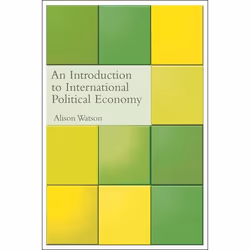 ISBN An Introduction to International Political Economy, Anglais, Livre broché, 168 pages