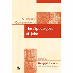 ISBN A Feminist Companion to the Apocalypse of John, Anglais, Couverture rigide, 288 pages