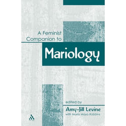 ISBN A Feminist Companion to Mariology