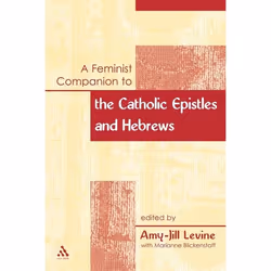 ISBN A Feminist Companion to the Catholic Epistles and Hebews, Anglais, Livre broché, 216 pages