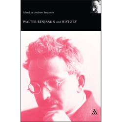 ISBN Walter Benjamin and History