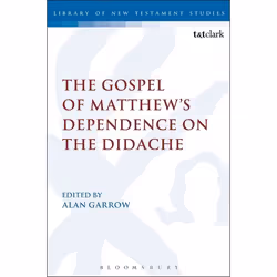 ISBN The Gospel of Matthew's Dependence on the Didache, Anglais, Couverture rigide, 240 pages