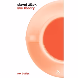 ISBN Slavoj Žižek: Live Theory, Anglais, Livre broché, 176 pages