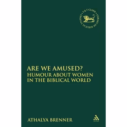 ISBN Are We Amused? (Humour About Women In the Biblical World), Anglais, Couverture rigide, 170 pages