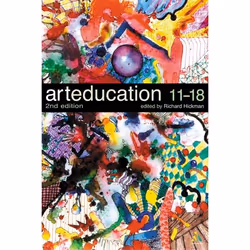 ISBN Art Education 11-18 (Meaning, Purpose and Direction), Anglais, Couverture rigide, 200 pages