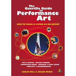 ISBN Guerilla Guide to Performance Art (How to Make a Living as an Artist)