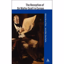 ISBN The Reception of Sir Walter Scott in Europe, Littérature, Anglais, Couverture rigide, 480 pages