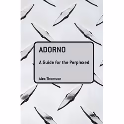 ISBN Adorno: A Guide for the Perplexed, Anglais, Couverture rigide, 184 pages