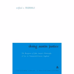 ISBN Doing Austin Justice (The Reception of John Austin's Philosophy of Law in Nineteenth Century England), philosophie, Angl ...