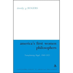 ISBN America's First Women Philosophers (Transplanting Hegel, 1860-1925) Couverture rigide