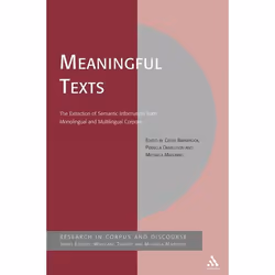 ISBN Meaningful Texts (The Extraction of Semantic Information from Monolingual and Multilingual Corpora), Education, Anglais, ...