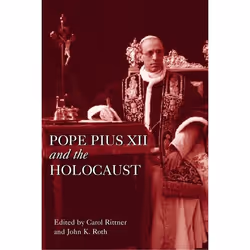 ISBN Pope Pius XII and the Holocaust, histoire, Anglais, Livre broché, 304 pages