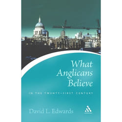 ISBN What Anglicans Believe in the Twenty-first Century livre Anglais Livre broché 136 pages
