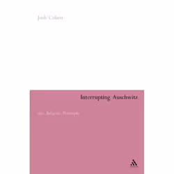 ISBN Interrupting Auschwitz (Art, Religion, Philosophy), Anglais, Livre broché, 192 pages