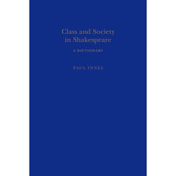 ISBN Class and Society in Shakespeare livre Théatre Anglais Couverture rigide