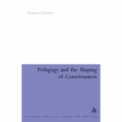 ISBN Pedagogy and the Shaping of Consciousness (Linguistic and Social Processes), Anglais, Livre broché, 296 pages