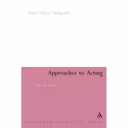 ISBN Approaches to Acting (Past and Present), Anglais, Livre broché, 240 pages