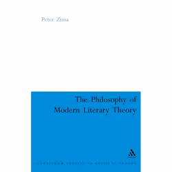 ISBN The Philosophy of Modern Literary Theory, Anglais, Livre broché, 280 pages