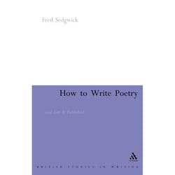 ISBN How to Write Poetry (And Get it Published)