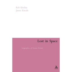 ISBN Lost in Space (Geographies of Science Fiction)
