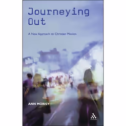 ISBN Journeying Out (A New Approach to Christian Mission), Anglais, Livre broché, 264 pages