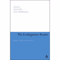 ISBN Ecolinguistics Reader (Language, Ecology and Environment), Anglais, Livre broché, 306 pages