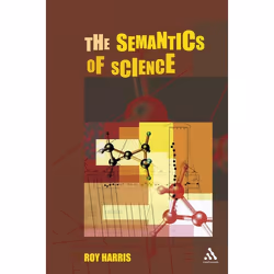 ISBN The Semantics of Science, Anglais, Couverture rigide, 240 pages