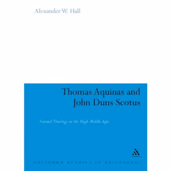 ISBN Thomas Aquinas & John Duns Scotus (Natural Theology in the High Middle Ages), Anglais, Couverture rigide, 192 pages