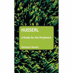 ISBN Husserl: A Guide for the Perplexed, Anglais, Couverture rigide, 216 pages