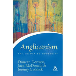 ISBN Anglicanism (The Answer to Modernity)