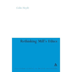 ISBN Rethinking Mill's Ethics (Character and Aesthetic Education) Couverture rigide