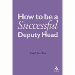 ISBN How to Be a Successful Deputy Head, Anglais, Couverture rigide, 192 pages