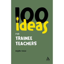 ISBN 100 Ideas for Trainee Teachers