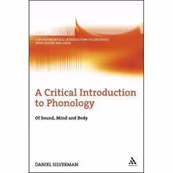 ISBN A Critical Introduction to Phonology (Of Sound, Mind, and Body), Anglais, Couverture rigide, 272 pages