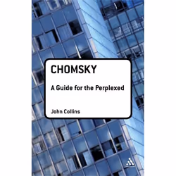 ISBN Chomsky: A Guide for the Perplexed, Anglais, Couverture rigide, 242 pages