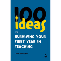 ISBN 100 Ideas for Surviving your First Year in Teaching, Anglais, Livre broché, 134 pages